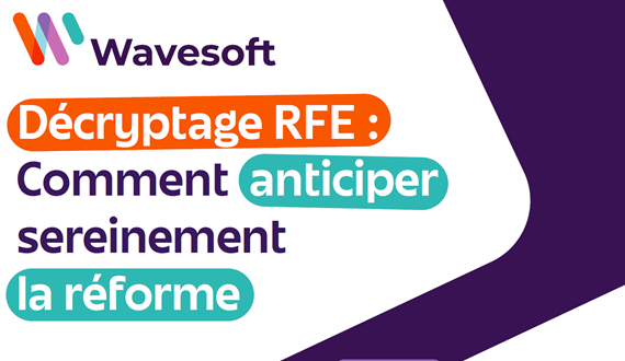 Décryptez la RFE avec FCI Diffusion et Wavesoft